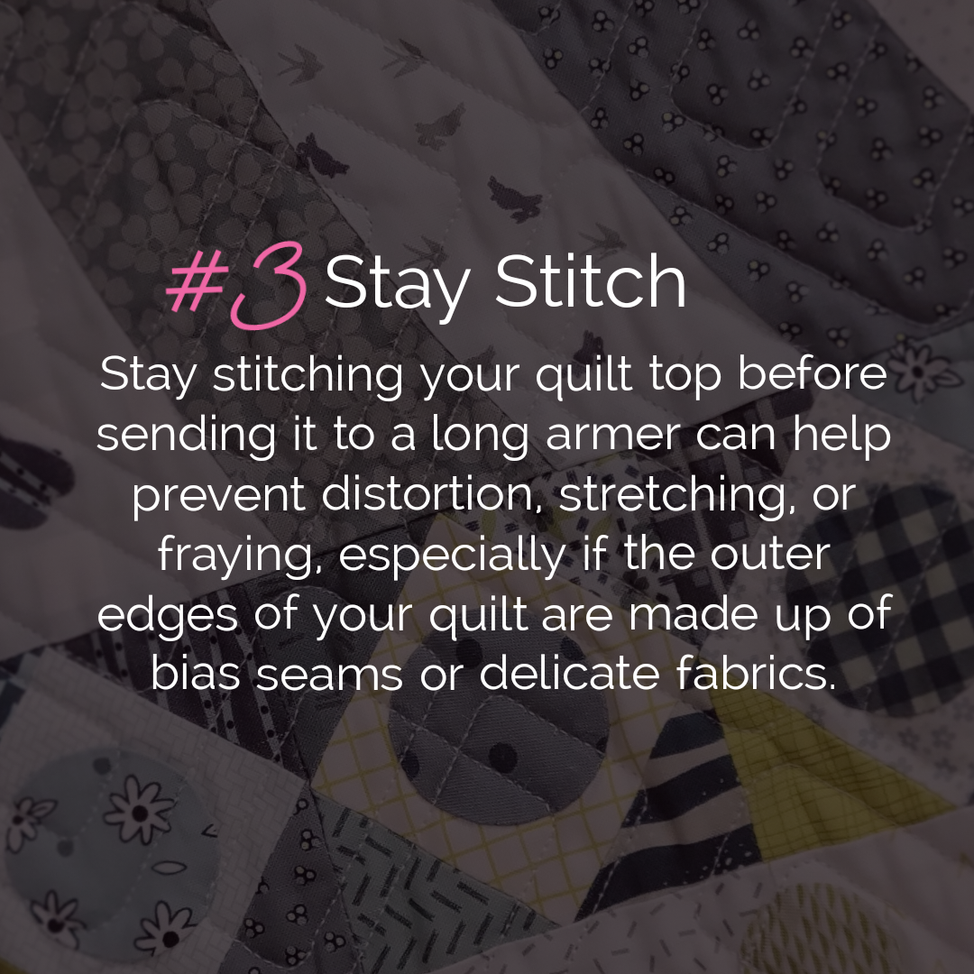 Tip Tuesday - September 24 - Prepping your Quilt for the Longarmer - #3: Stay Stitch