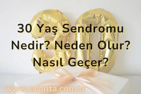 30 yaş sendromu