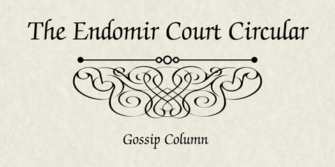 The Endomir Court Circular