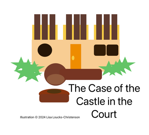 Castle in the Court Case