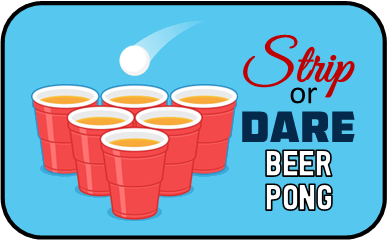 strip beer pong married drinking