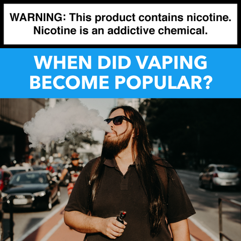 Breazy: When Did Vaping Become Popular