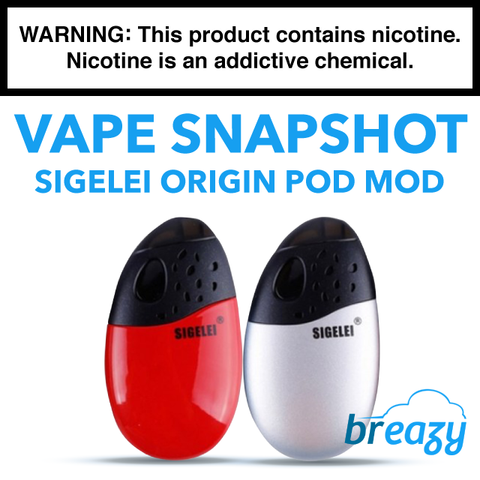 Vape Snapshot: Origin Refillable Pod Mod Starter Kit - Sigelei