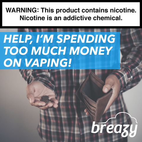Spending Too Much on Vaping? How to Cut Costs