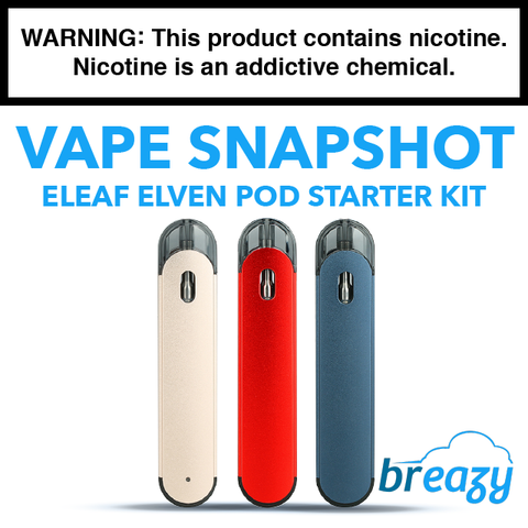 Vape Snapshot: Elven 15W Pod Starter Kit by Eleaf