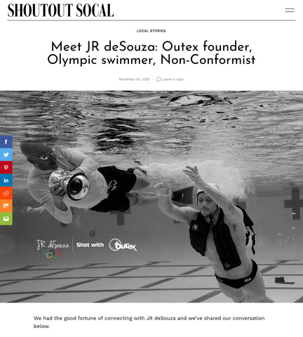 Shoutout SoCal Article; Meet JR deSouza: Outex founder, Olympic swimmer, Non-Conformist