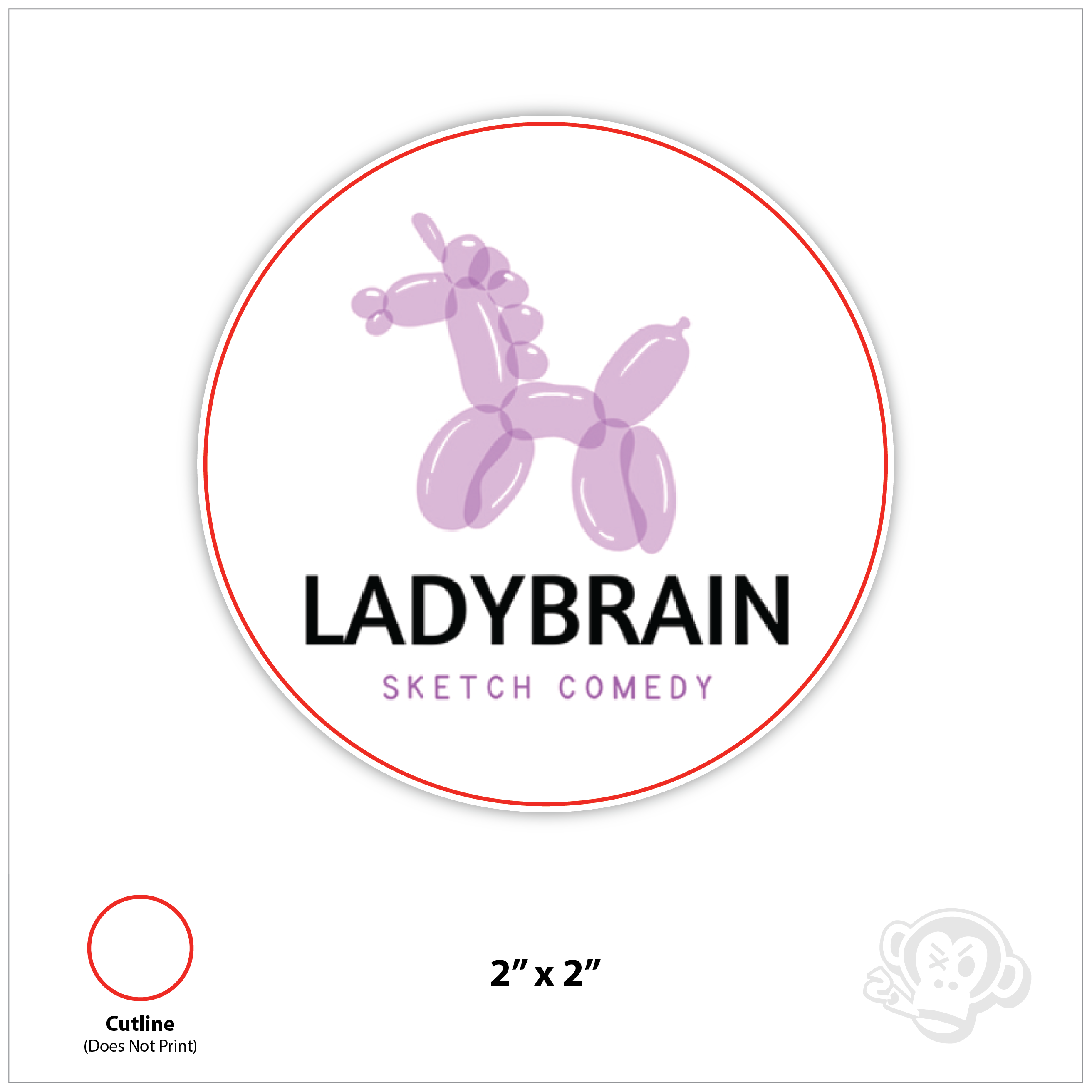 Lady Brain Sketch Comedy - Afternoon Printing 2x2"