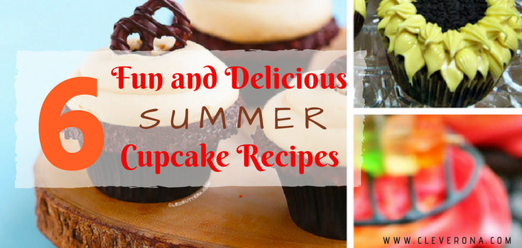 6 Fun and Delicious Summer Cupcake Recipes
