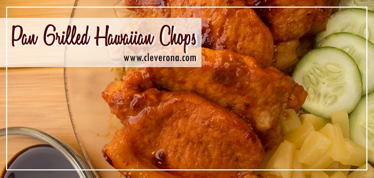 Pan Grilled Hawaiian Chops
