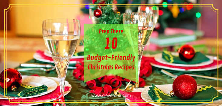 Prep These 10 Budget-Friendly Christmas Recipes