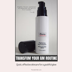 transform you am routine quick effective skincae for a youthful glow flora skinlab brighetining day potection