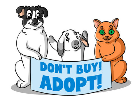 Adopt, Don't Shop