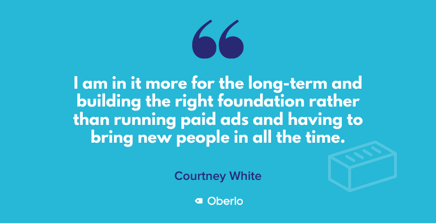 Courtney on building a foundation for her business