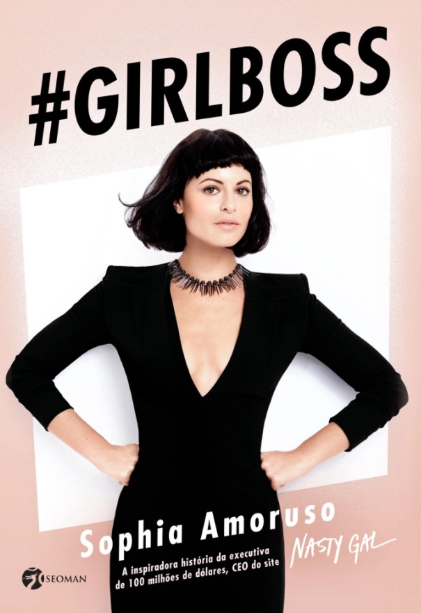 Livros que todo empreendedor deveria ler: Girlboss: a inspiradora história da executiva de 100 milhões de dólares