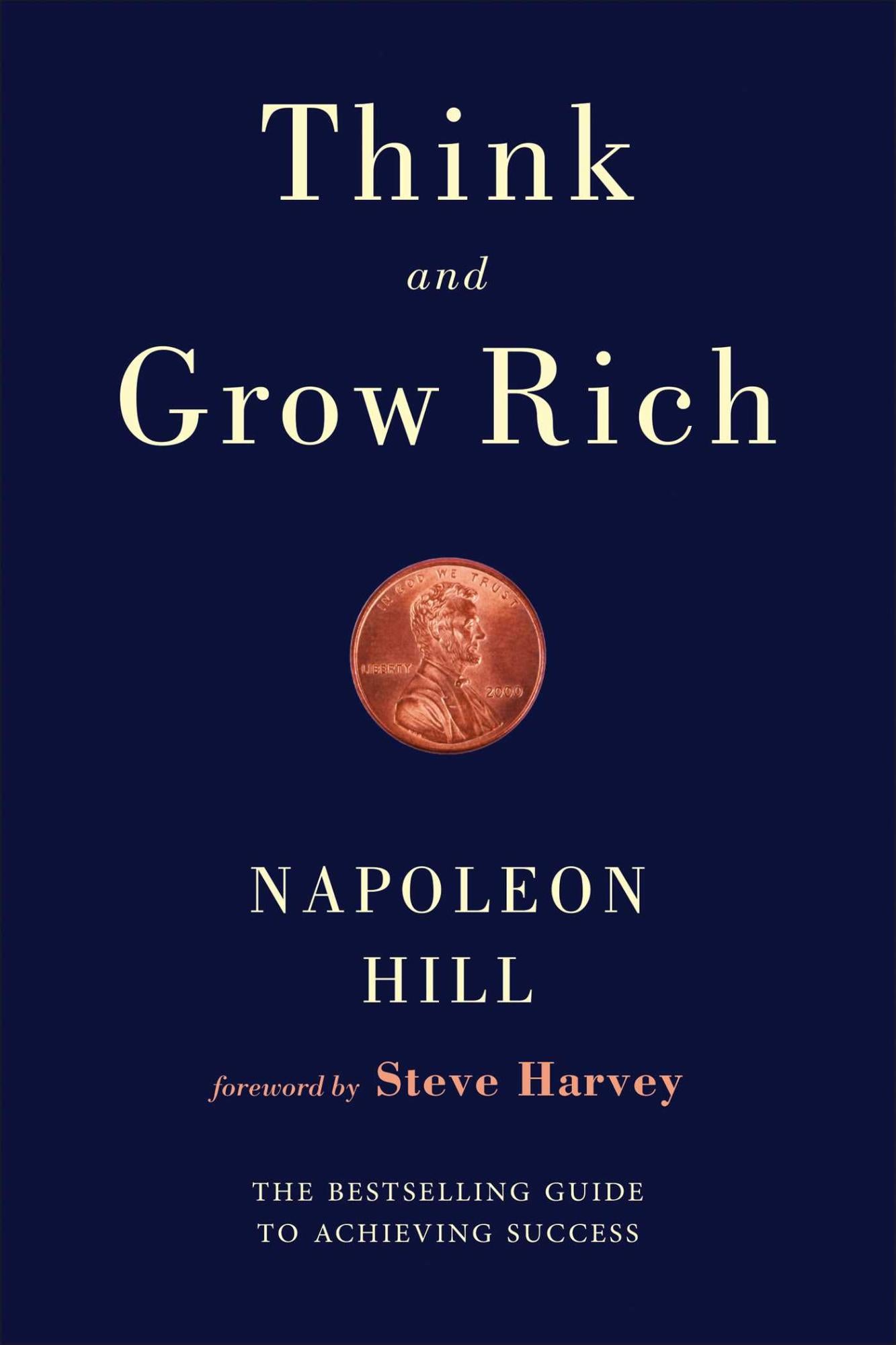 Think and Grow Rich – Napoleon Hill