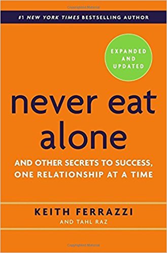 Never Eat Alone - Keith Ferrazzi