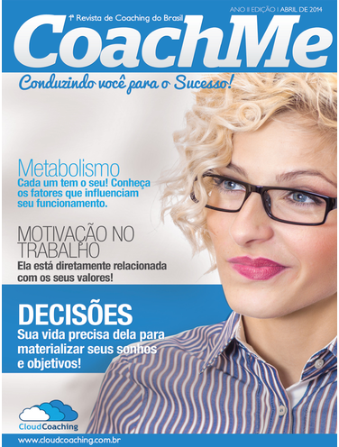 Revista Digital Coach Me - Ano II - Edição 01 - Abril/2014
