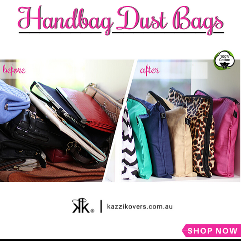 Handbag dust bags and organisation