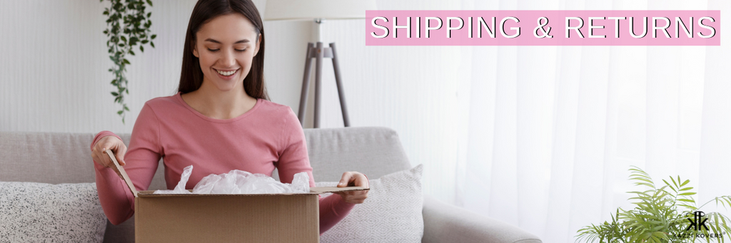 Shipping and Returns | Kazzi Kovers