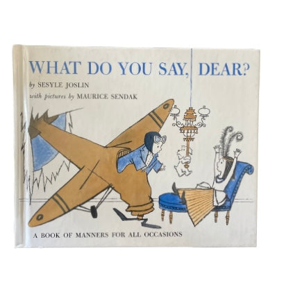 What Do You Say Dear?