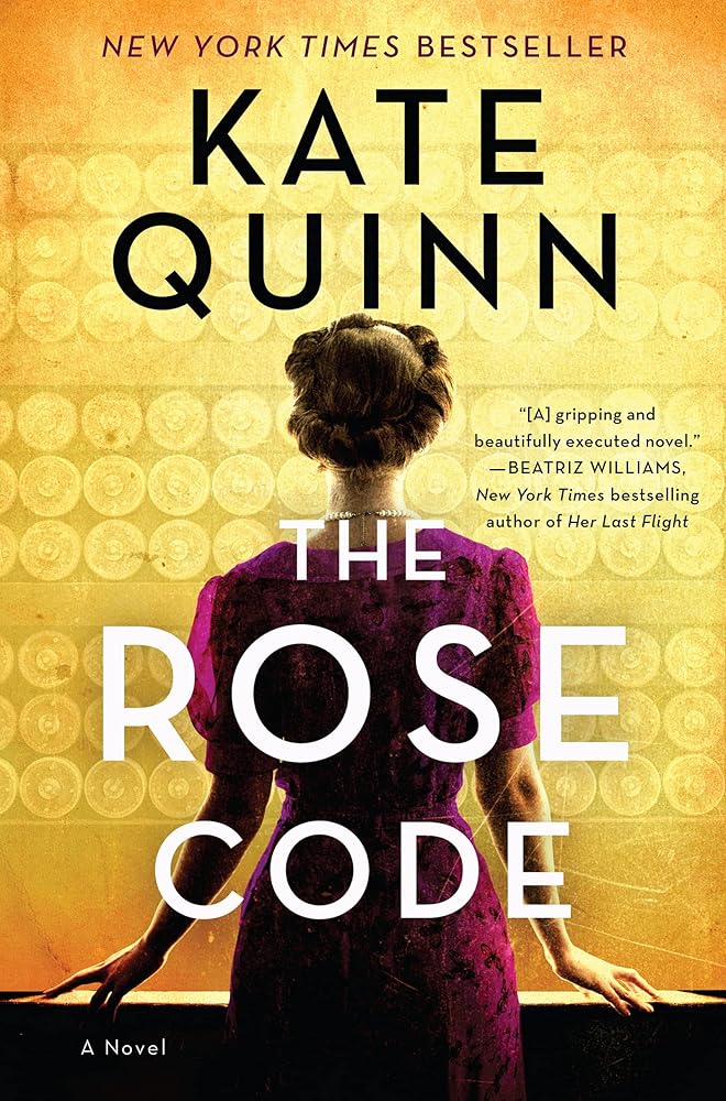 The Rose Code: A Novel