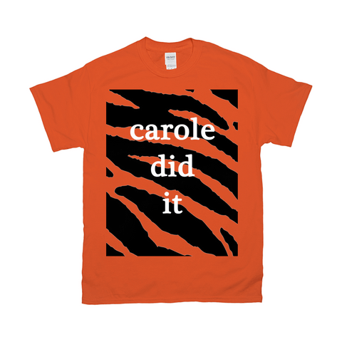 carole baskin did it t shirt