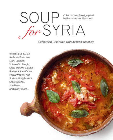 Soup for Syria by Barbara Abdeni Massaad