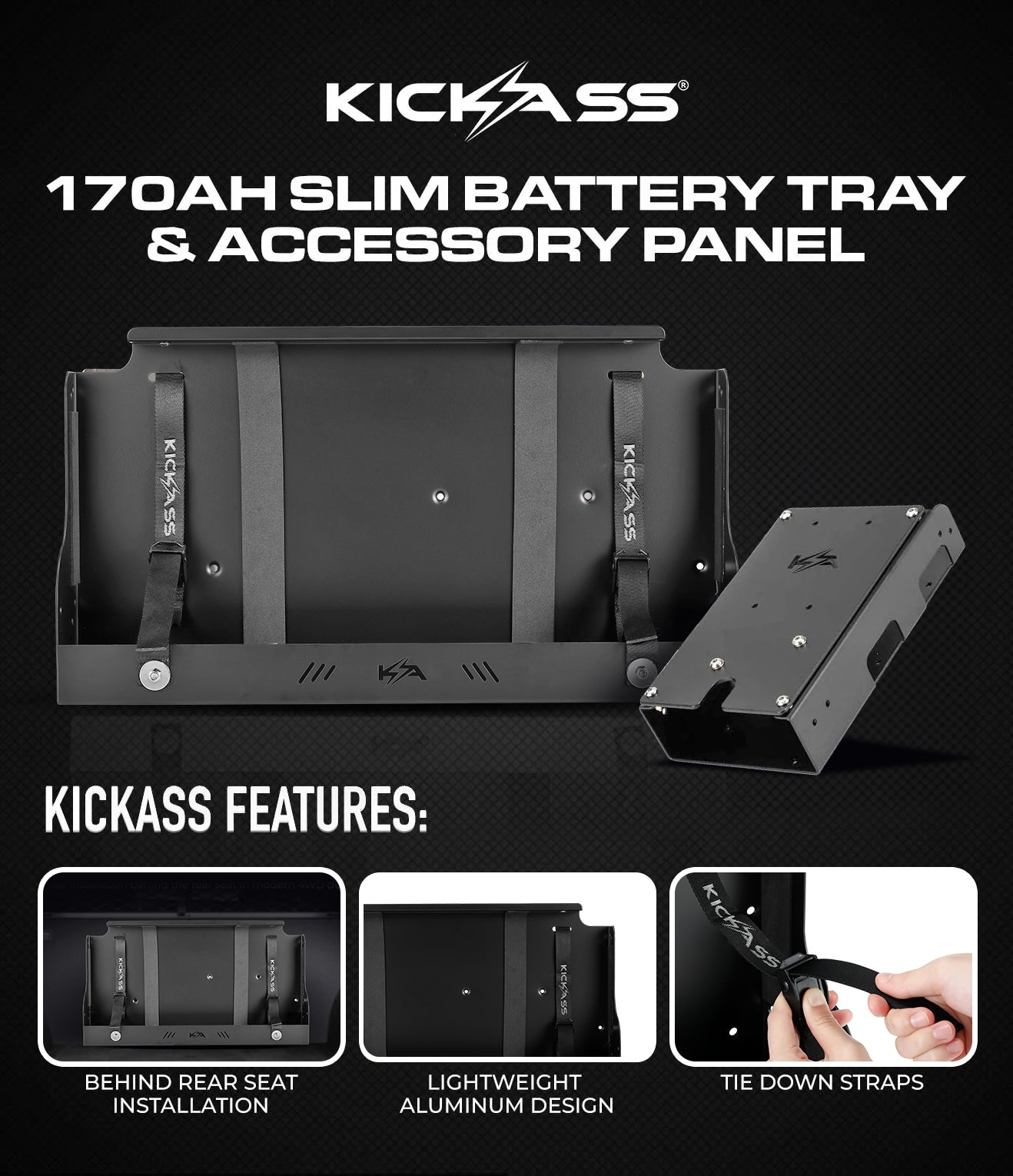 KickAss 170AH Slim Battery Tray