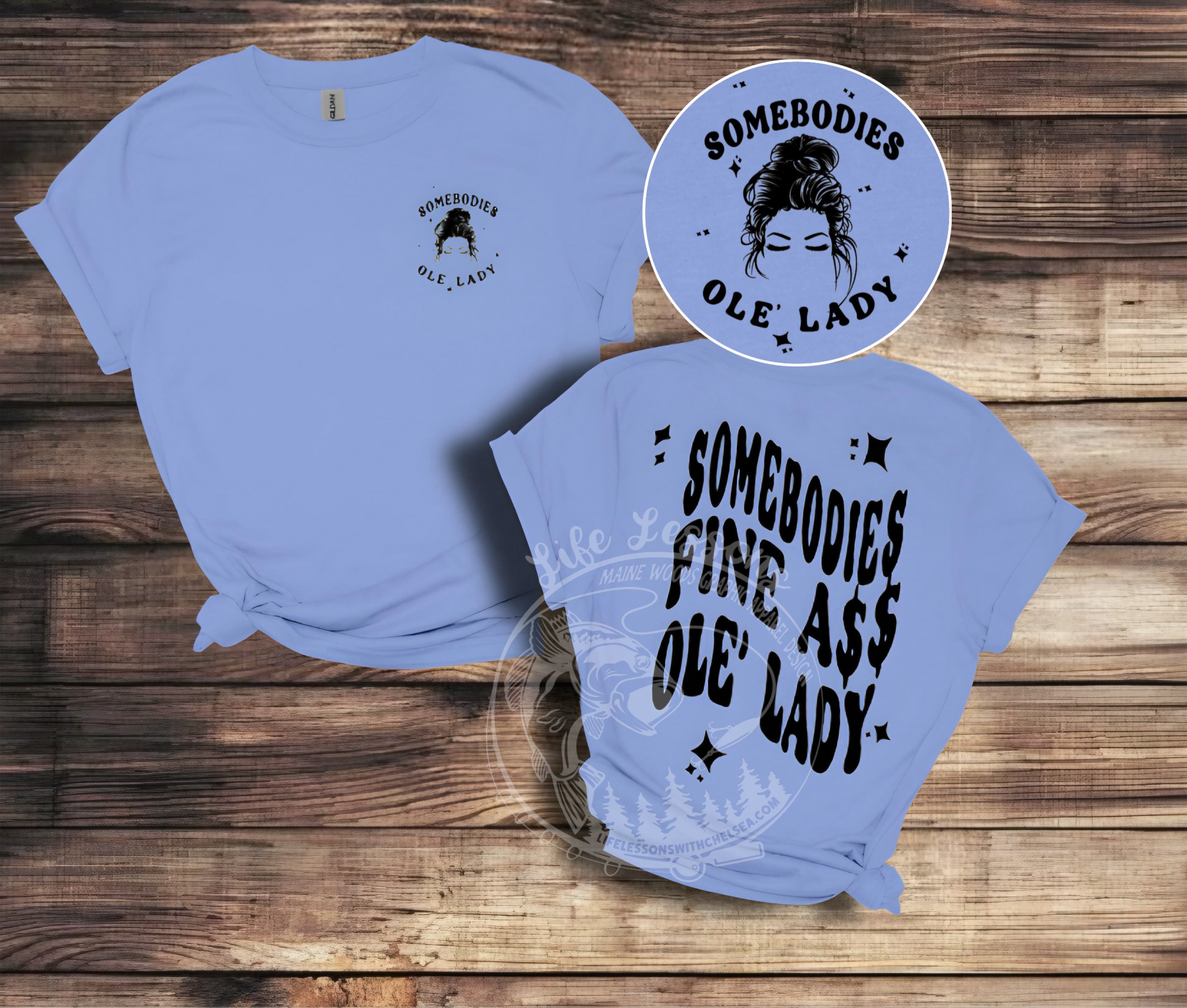 “Somebodies Fine A$$ Ole’ Lady” Tee