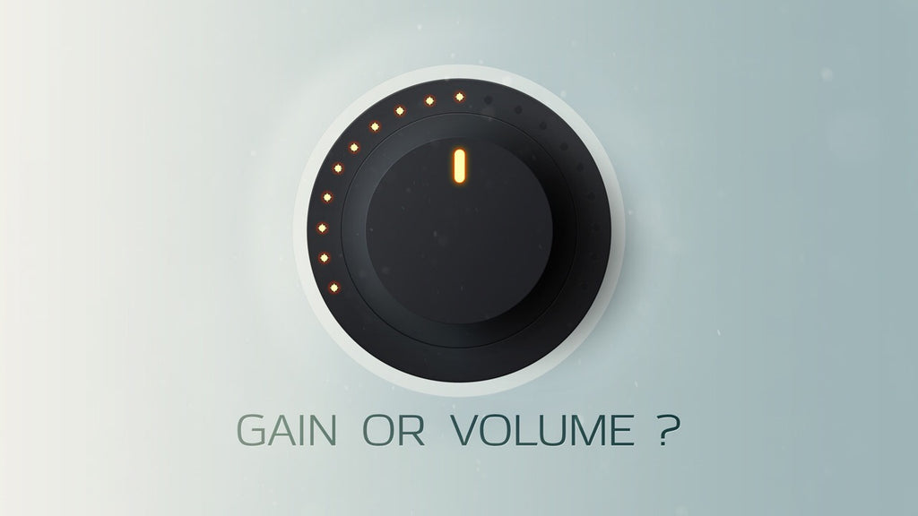 gain vs volume vs master