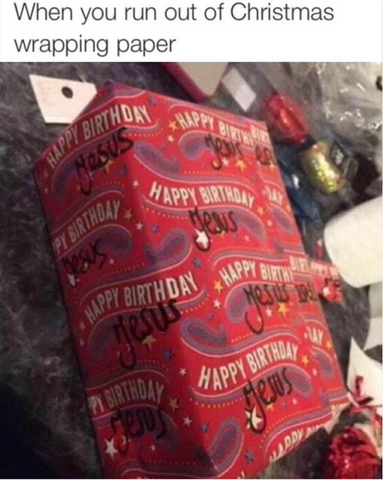 Reusing birthday wrapping paper at Christmas meme