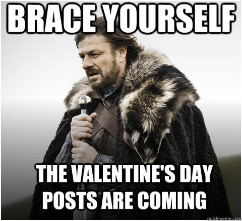 Lord of the Rings Meme: Brace Yourself, Valentine's Day Posts Are Coming