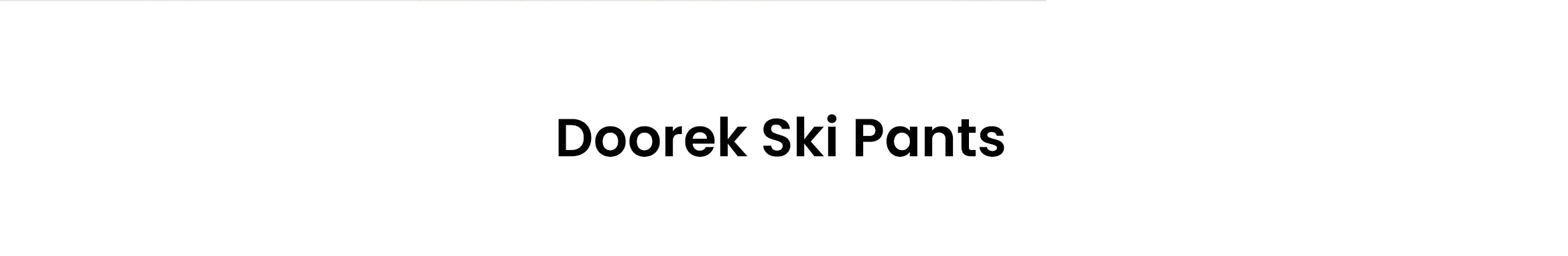 1. Doorek ski pants
