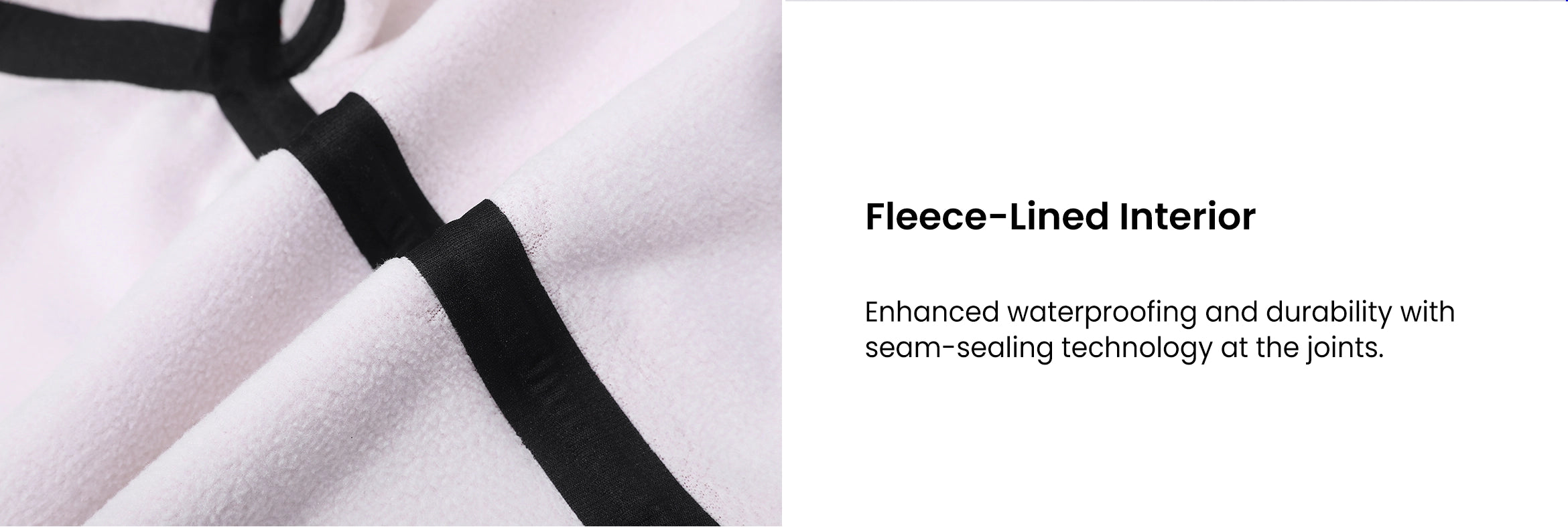 10. Fleece-Lined Interior