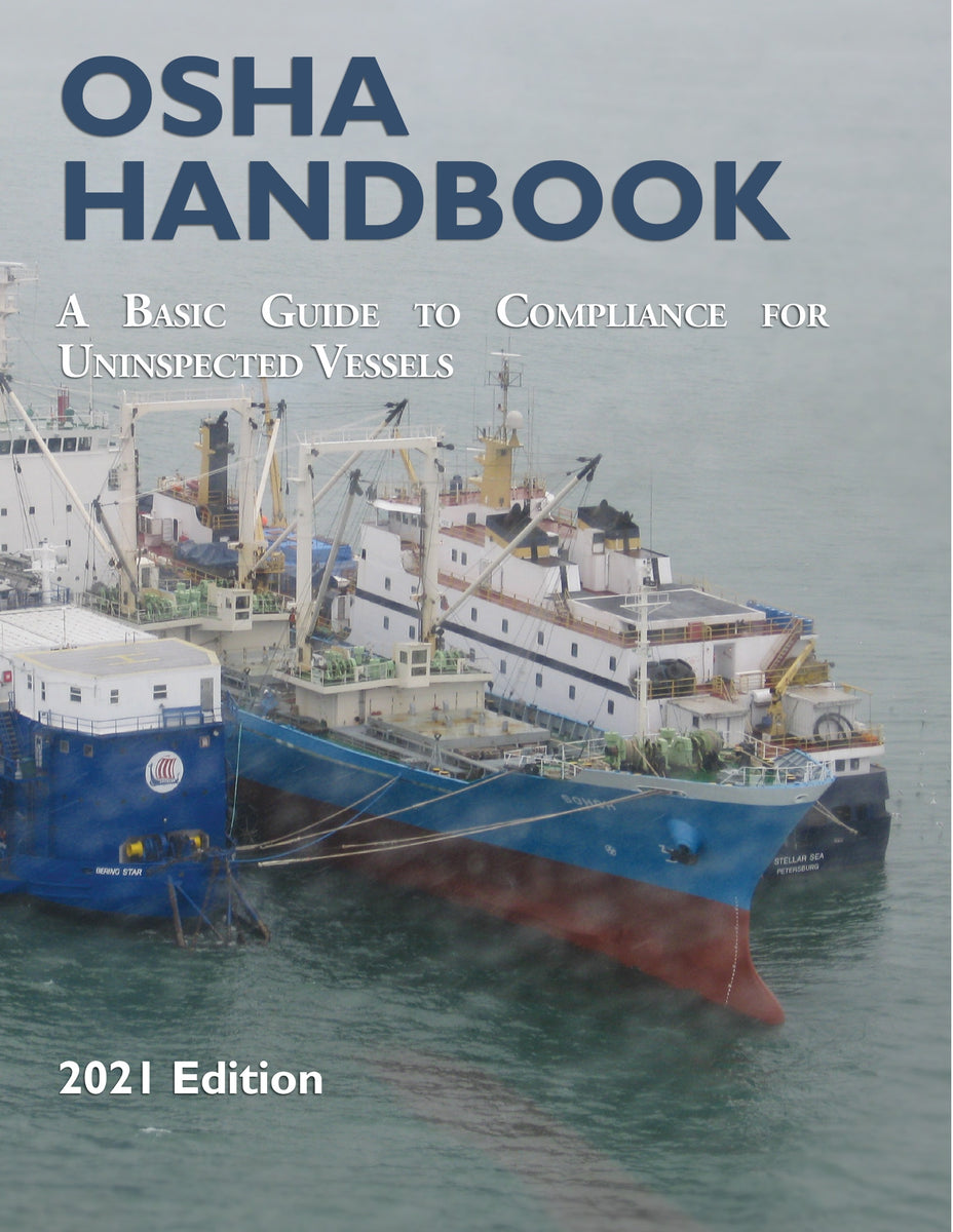 OSHA Handbook, A Basic Guide to Compliance for Uninspected Vessels (eB