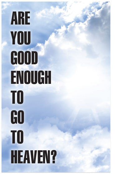 Are You Good Enough To Go To Heaven Kjv Moments With The Book
