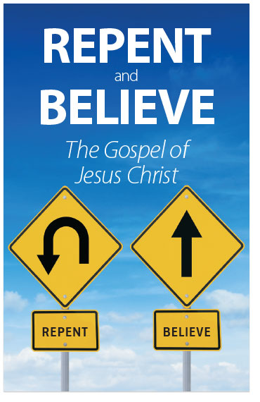 Repent and Belive the Gospel of Jesus Christ (U Turn) traffic sign