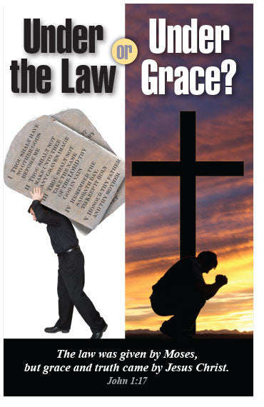 Under The Law Or Under Grace Kjv Moments With The Book