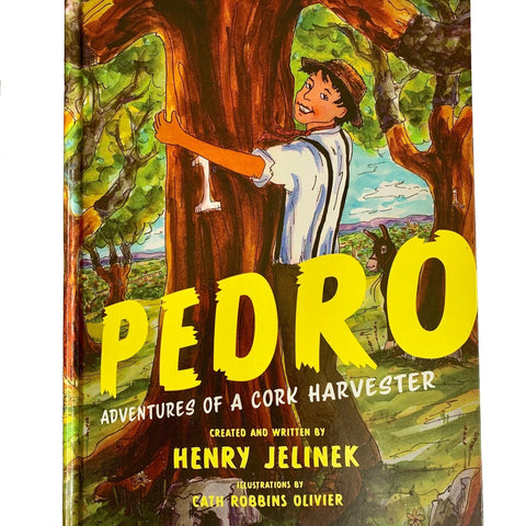 Outer cover of "Pedro Adventures of Cork Harvester" showing Pedro hugging a cork tree.