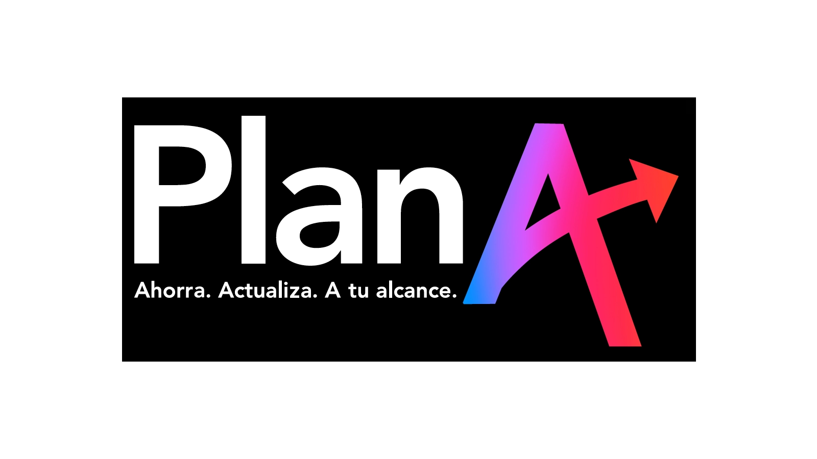 Plan A
