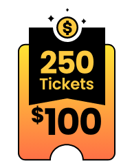 250 tickets for $100