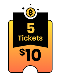 5 tickets for $10