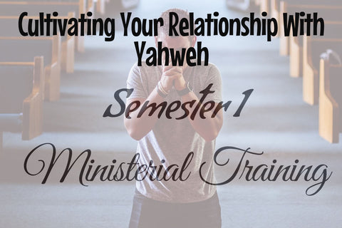 Yahweh-Nissi Ministries |Semester 1 Ministerial Training