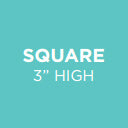 Square 3 inch high