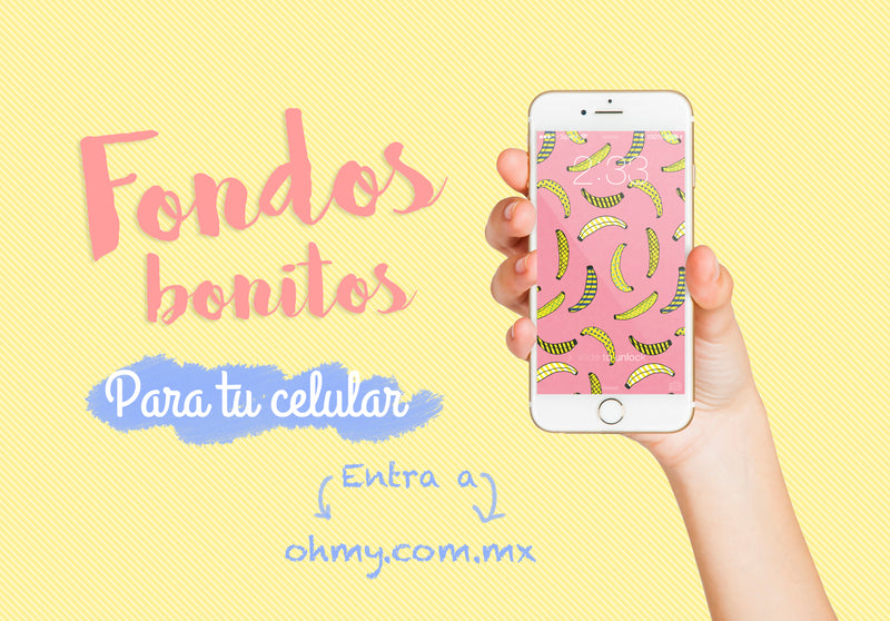 FONDOS BONITOS PARA TU CELULAR – OH MY! STORE