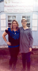 Julie and Nancy at Roses And Teacups