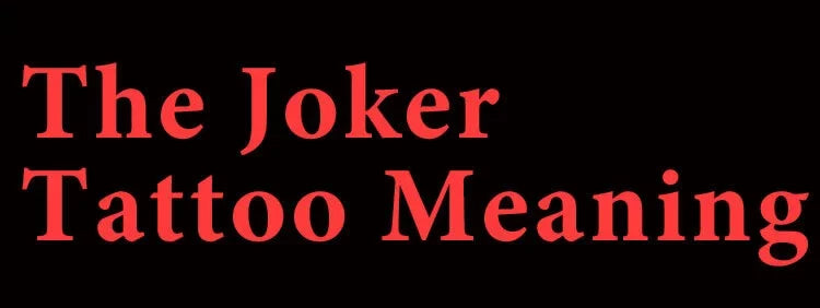 the joker tattoo meaning