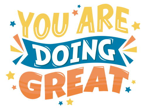 You are doing great!