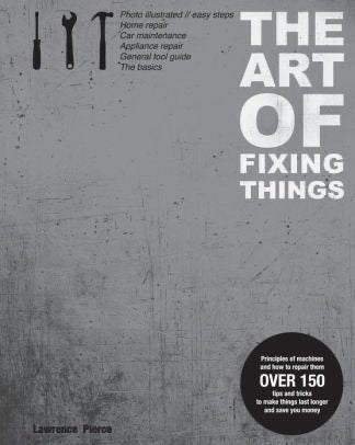 Art of Fixing Things Book