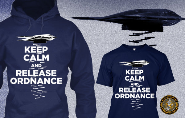 B-2 KEEP CALM AND RELEASE ORDNANCE